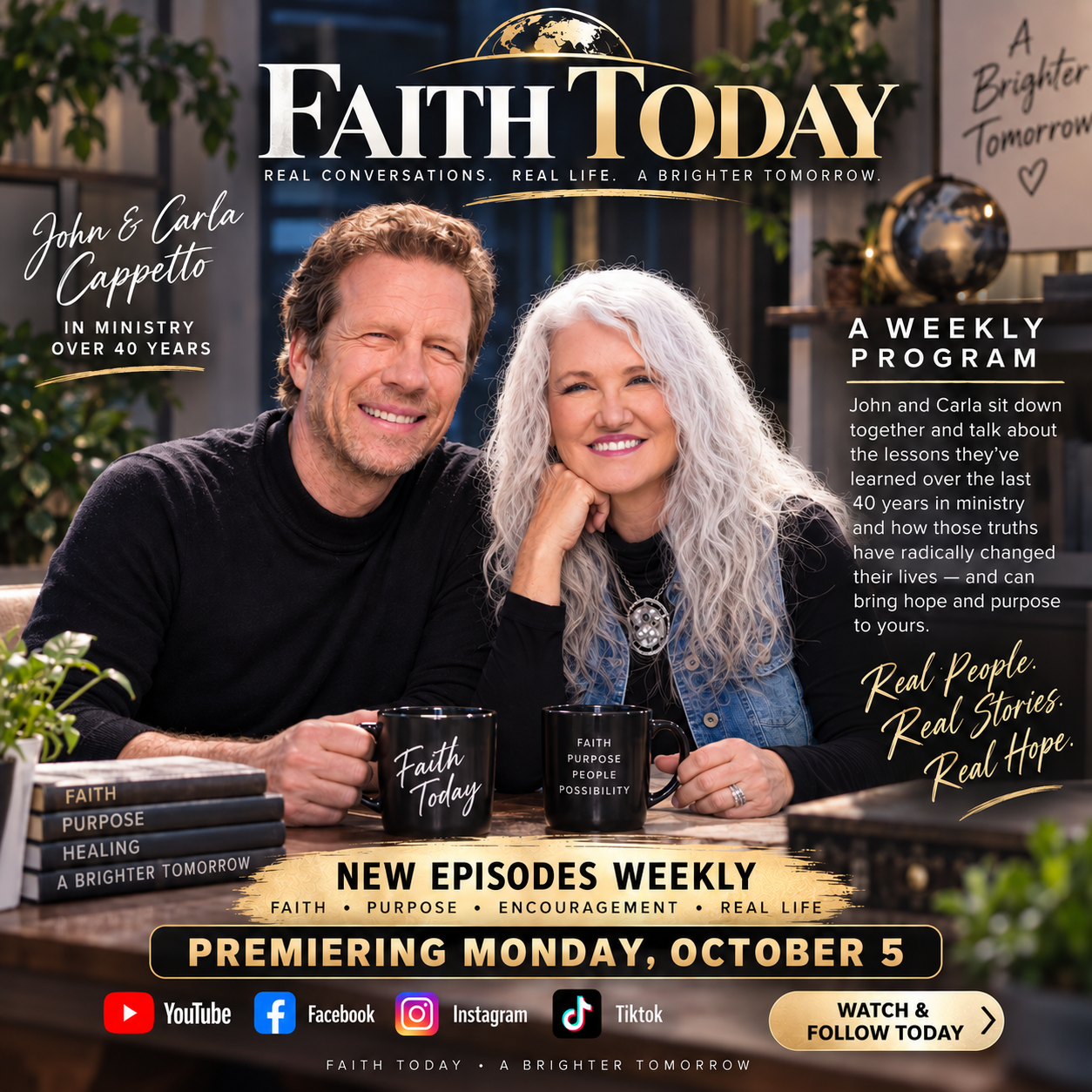 Faith Today — John and Carla Cappetto, premiering Monday October 5